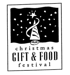 CHRISTMAS GIFT & FOOD FESTIVAL