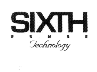 SIXTH SENSE TECHNOLOGY