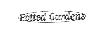 POTTED GARDENS