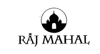 RAJ MAHAL