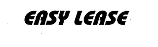 EASY LEASE "THE EASIEST WAY FOR YOUR CUSTOMERS TO LEASE THEIR VEHICLES"