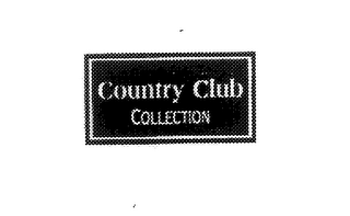 COUNTRY CLUB COLLECTION
