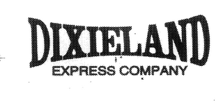 DIXIELAND EXPRESS COMPANY