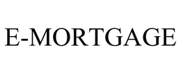E-MORTGAGE