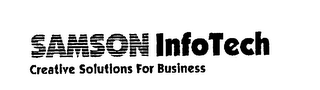 SAMSON INFOTECH CREATIVE SOLUTIONS FOR BUSINESS