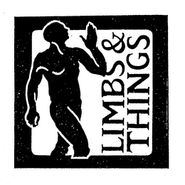 LIMBS & THINGS