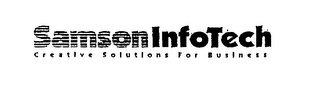 SAMSON INFOTECH CREATIVE SOLUTIONS FOR BUSINESS