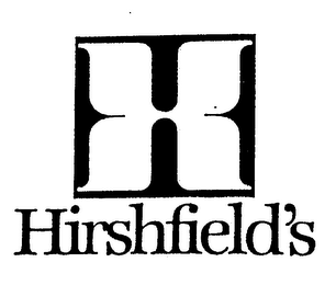 H HIRSHFIELD'S