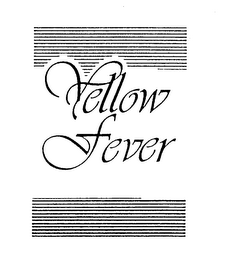 YELLOW FEVER