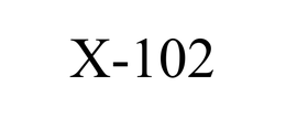 X-102