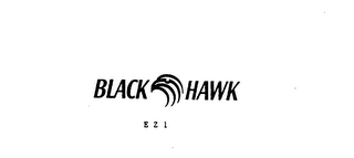 BLACK HAWK E Z 1