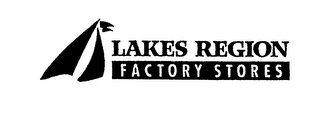 LAKES REGION FACTORY STORES