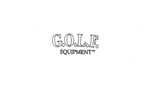 G.O.L.F. EQUIPMENT