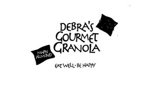 DEBRA'S GOURMET GRANOLA EAT WELL-BE HAPPY MAPLE ALMOND