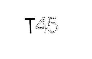 T 45