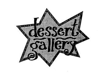 DESSERT GALLERY