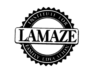 LAMAZE INSTITUTE FOR FAMILY EDUCATION