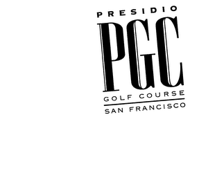 PRESIDIO PGC GOLF COURSE SAN FRANCISCO