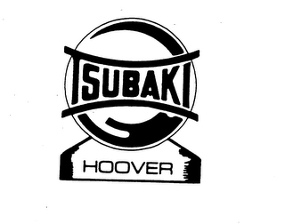 TSUBAKI HOOVER