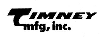 TIMNEY MFG, INC.