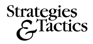 STRATEGIES & TACTICS