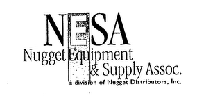 NESA NUGGET EQUIPMENT & SUPPLY ASSOC. A DIVISION OF NUGGET DISTRIBUTORS, INC.