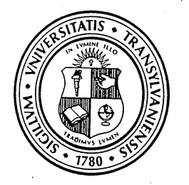 SIGILLVM VNIVERSITATIS TRANSYLVANIENSIS 1780 IN LVMINE ILLO TRADIMVS LVMEN