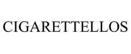 CIGARETTELLOS