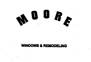 MOORE WINDOWS & REMODELING