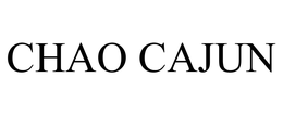 CHAO CAJUN