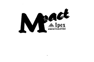 MPACT IPEX INFORMATION TECHNOLOGY GROUP