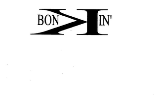 BON IN'