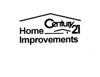 CENTURY 21 HOME IMPROVEMENTS