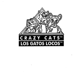 CRAZY CATS LOS GATOS LOCOS