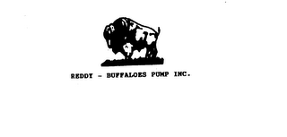 REDDY - BUFFALOES PUMP INC.