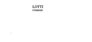 LOTTI FIRENZE