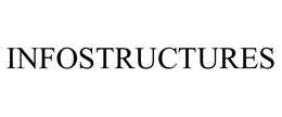 INFOSTRUCTURES, INC.