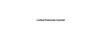 CERTIFIED PROFESSIONAL CONSULTANT