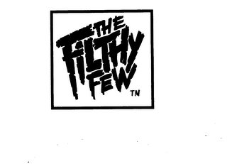 THE FILTHY FEW