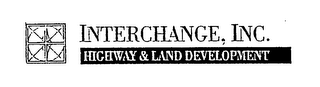 INTERCHANGE, INC. HIGHWAY & LAND DEVELOPMENT