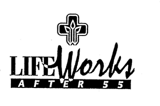 LIFEWORKS AFTER 55