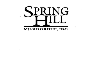 SPRING HILL MUSIC GROUP, INC.