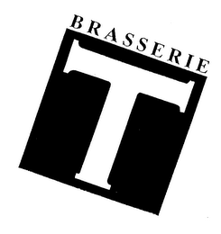 T BRASSERIE