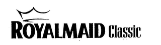 ROYALMAID CLASSIC
