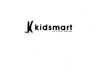 KIDSMART LITTLE FOLKS