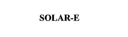 SOLAR-E