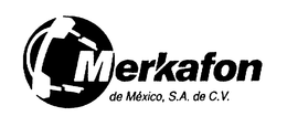 MERKAFON DE MEXICO, S.A. DE C.V.