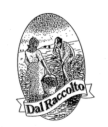 DAL RACCOLTO