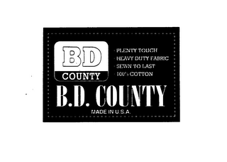 BD COUNTY PLENTY TOUGH HEAVY DUTY FABRIC SEWN TO LAST 100% COTTON B.D. COUNTY