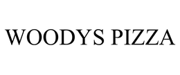 WOODYS PIZZA